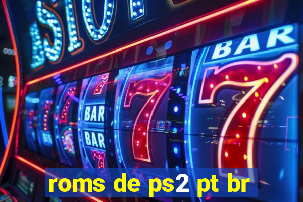 roms de ps2 pt br